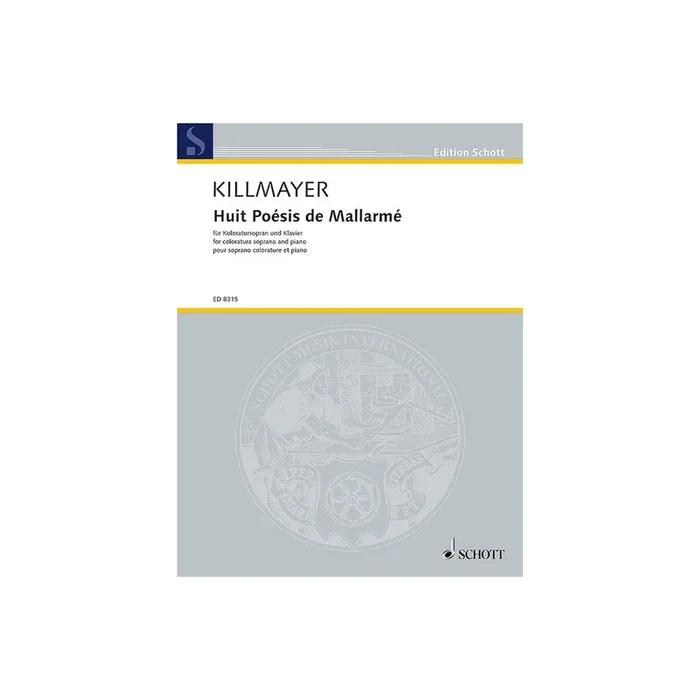 Killmayer, Wilhelm – Huit Poésies de Mallarmé
