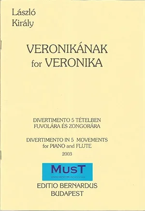 Kiraly : For Veronica: Divertimento In 5 Movements: Flute & Piano