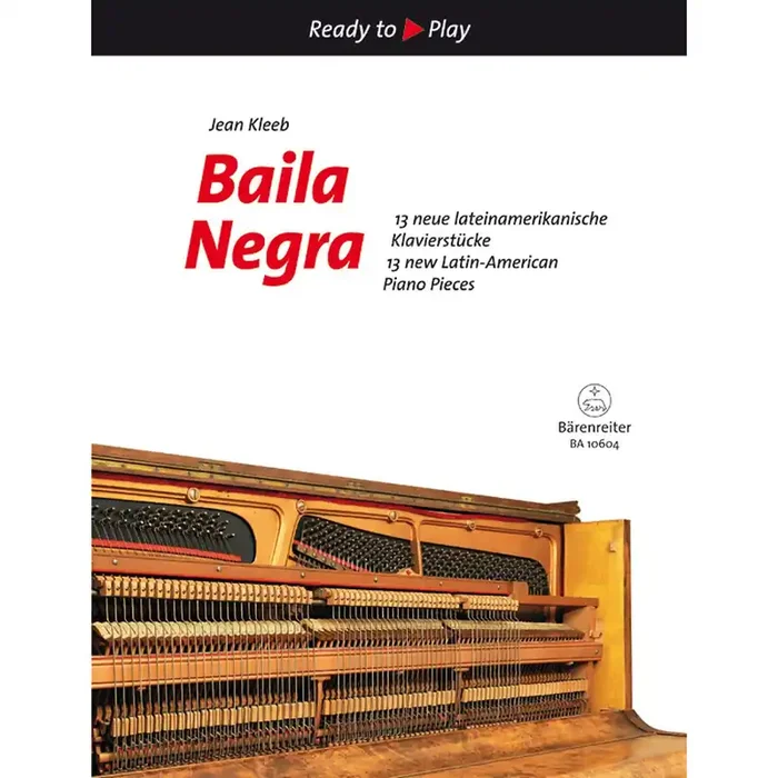 Kleeb, Jean Baila Negra. 10 new Latin-American Piano Pieces.