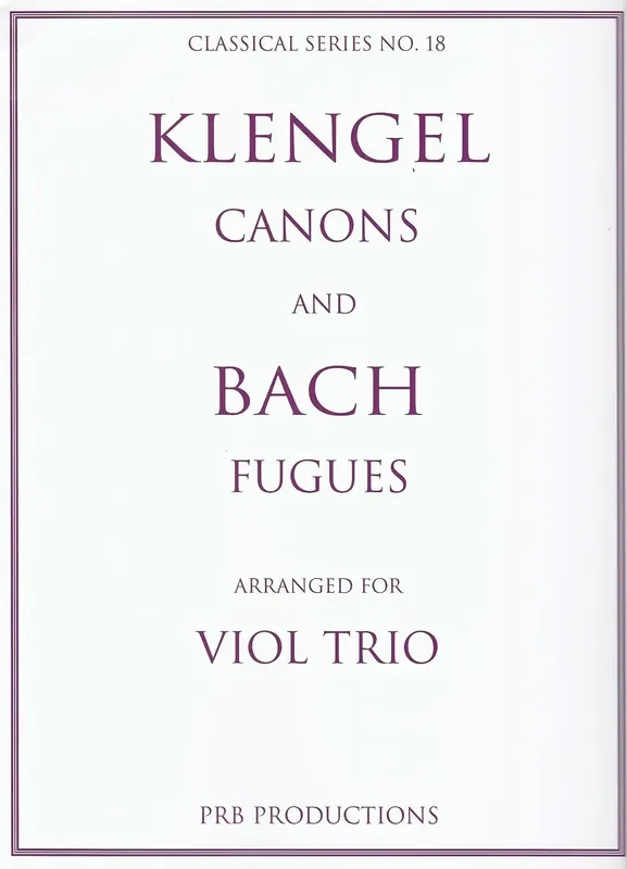 Klengel/ Bach Canons and Fugues for Viol Trio