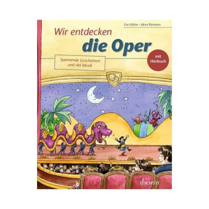 Köhler, Eva – Wir entdecken die Oper