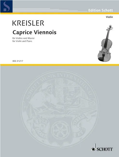 Kreisler, Fritz : Kreisler, Fritz : Caprice Viennois, – violin and piano – Schott Digital