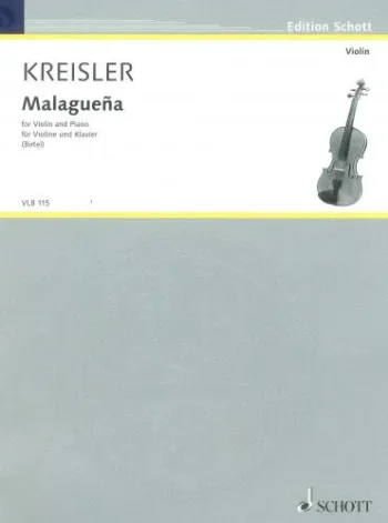 Kreisler : Malaguena: Violin And Piano (Schott)