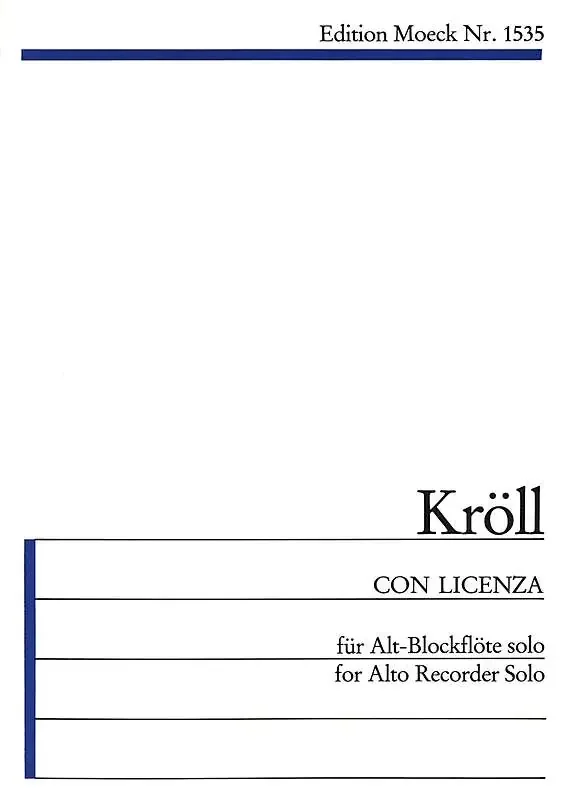 Kroell Con Licenza For Alto Recorder Solo