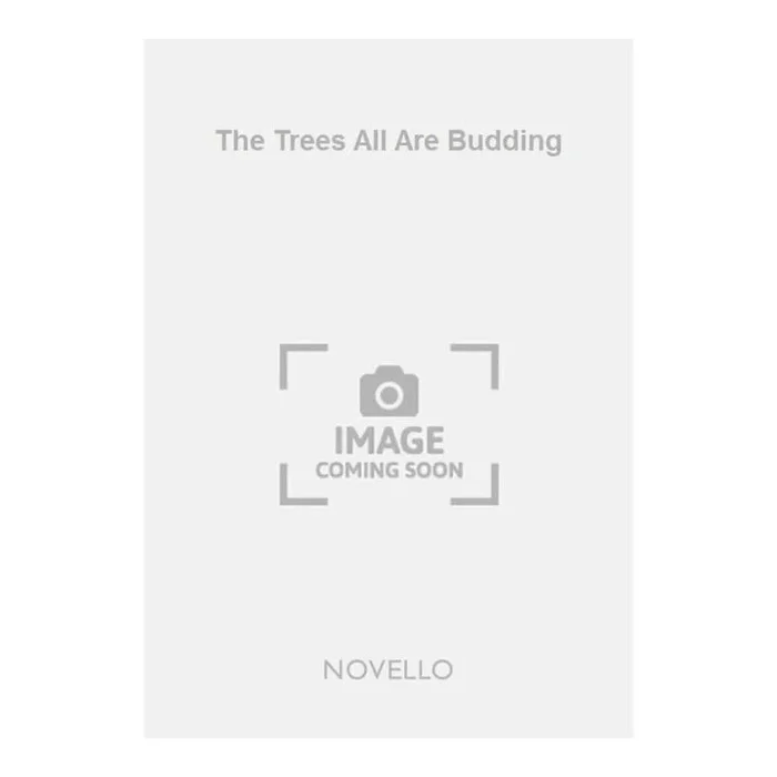 Kucken, Friedrich W. – The Trees All Are Budding