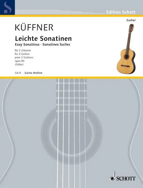 Kueffner, Joseph : Kueffner, Joseph : Easy Sonatinas, Ausgabe für 2 Gitarren – 2 guitars – Schott Digital