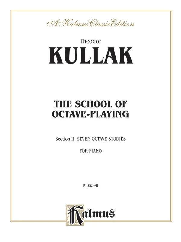 Kullak: School of Octave Playing – Volume II