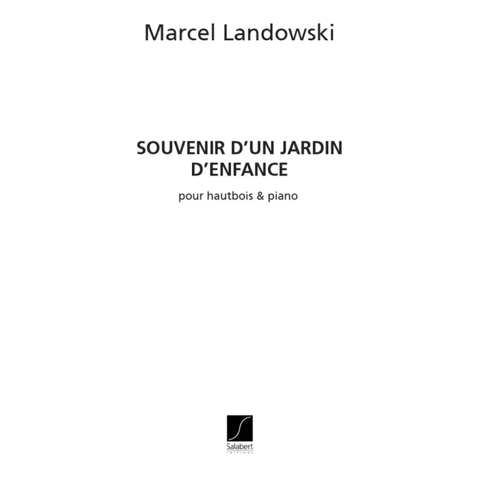 Landowski, Marcel – Souvenir D’Un Jardin D’Enfance