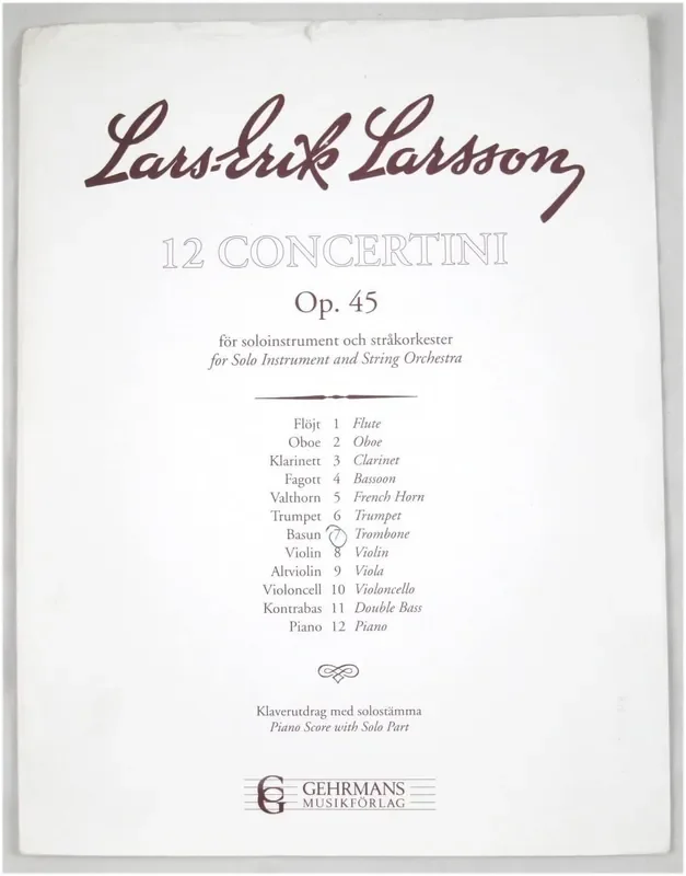 Lars Erik Larsson Concertino Op. 45 No. 7 (for Trombone and Strings)