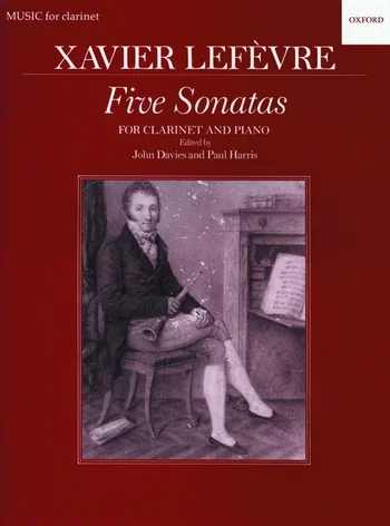 Lefevre : Five (5) Sonatas: Clarinet & Piano (OUP)
