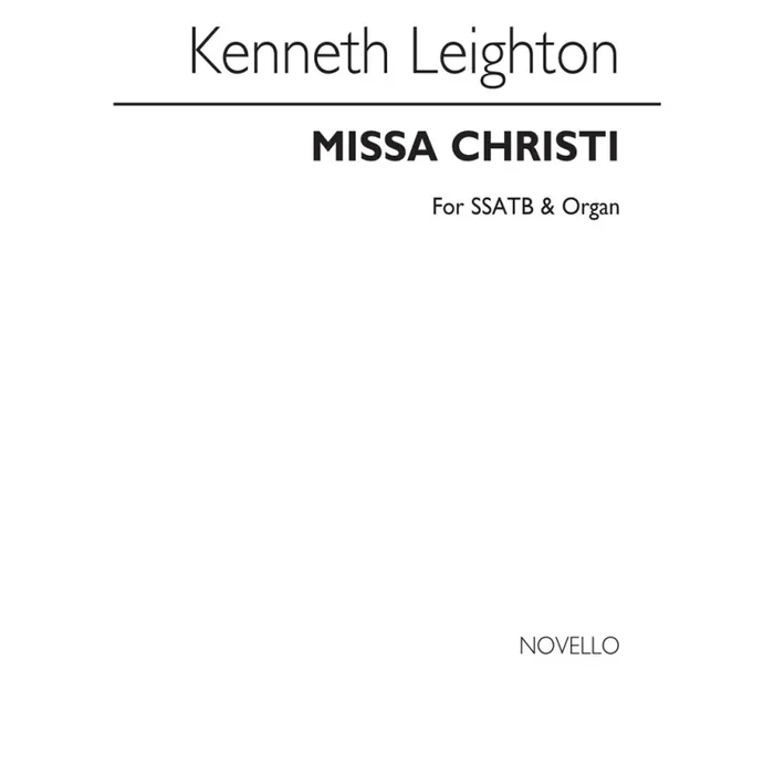 Leighton, Kenneth – Missa Christi