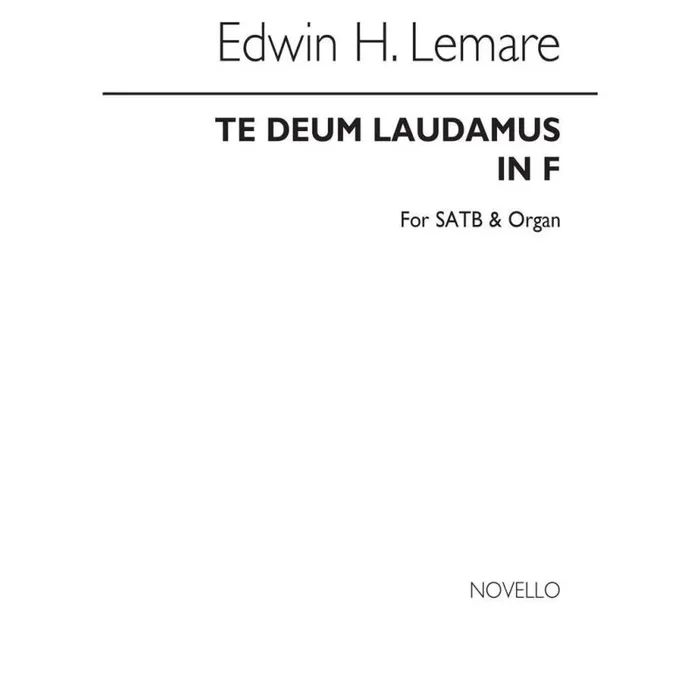Lemare, Edwin H. – Te Deum Laudamus In F