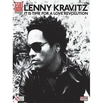 Lenny Kravitz – It Is Time For A Love Revolution – Guitar Transcriptions