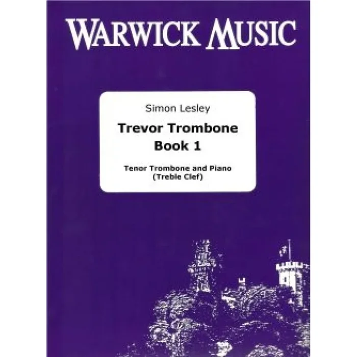 Lesley, Trevor – Trevor Trombone Book 1