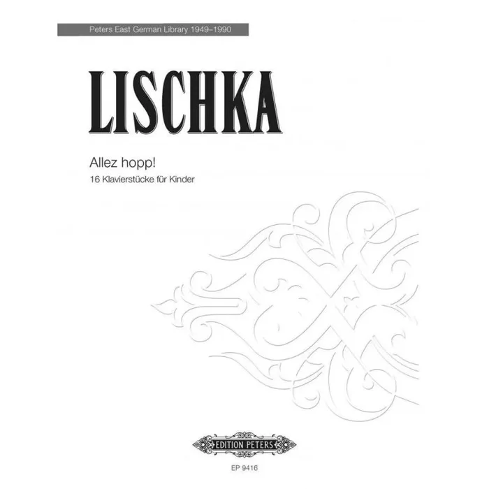 Lischka, Rainer – Allez hopp! (16 Piano Pieces for Children)