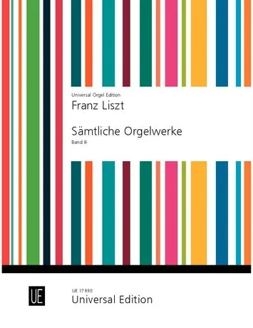 Liszt: Complete Organ Works – Volume 8 (Solo Instrument & Organ)