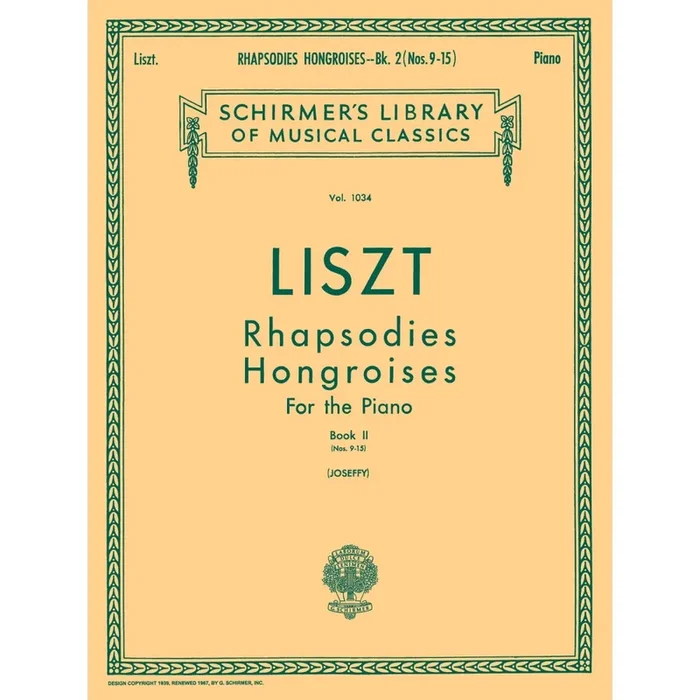 Liszt, Franz – Rhapsodies Hongroises – Book 2: Nos. 9 – 15