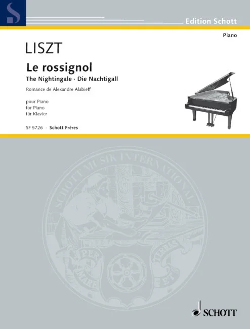 Liszt, Franz : Liszt, Franz : The Nightingale, Romance de Alexandre Alabieff – piano – Schott Digital