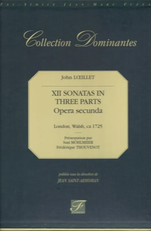 Loeillet 12 Sonatas in 3 Parts, Op. 2