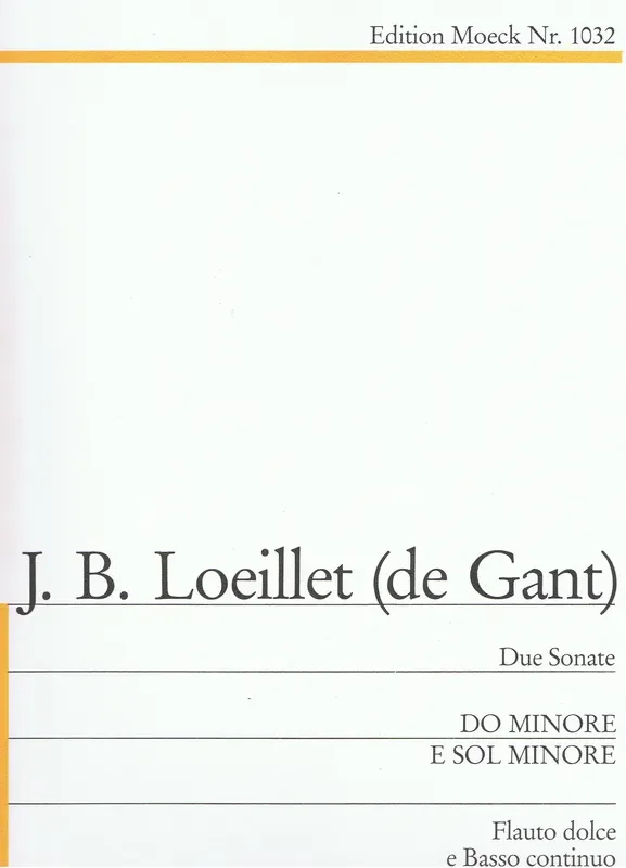 Loeillet (de Gant) Two Sonatas for Treble Recorder and Basso Continuo