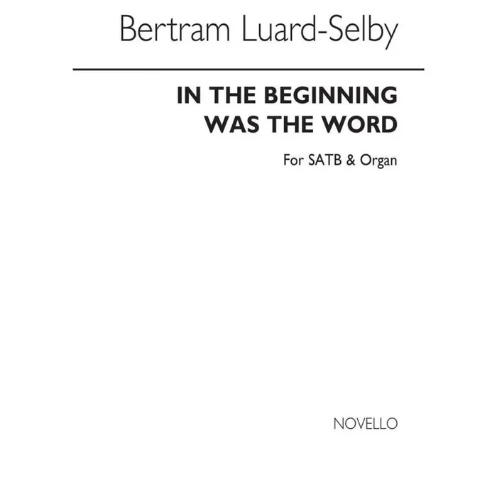 Luard-Selby, Bertram – In The Beginning Was The Word