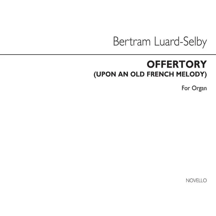 Luard-Selby, Bertram – Offertory (Upon An Old French Melody)
