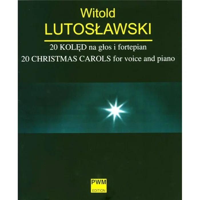 LutosLawski, W. – 20 Christmas Carols For Voice And Piano