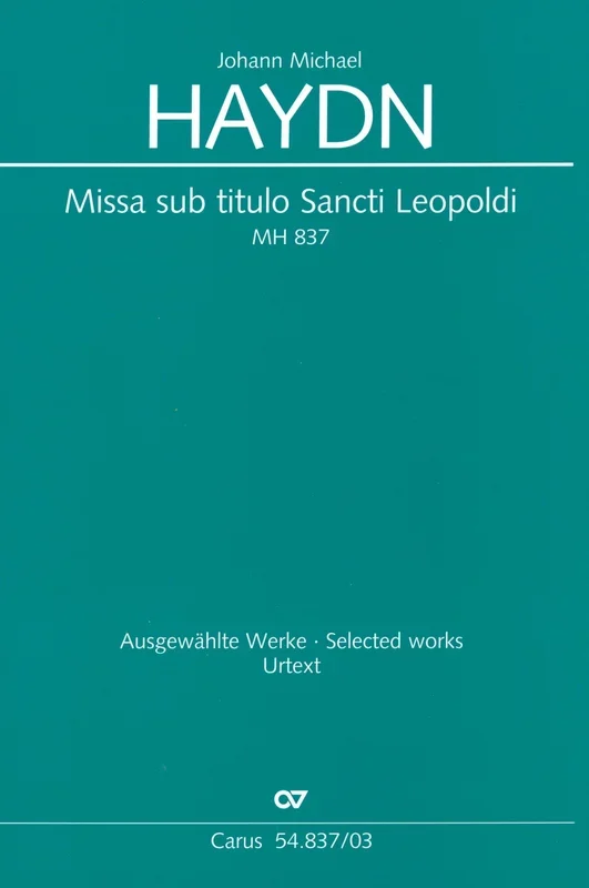 M. Haydn: Missa sub titulo Sancti Leopoldi, MH 837
