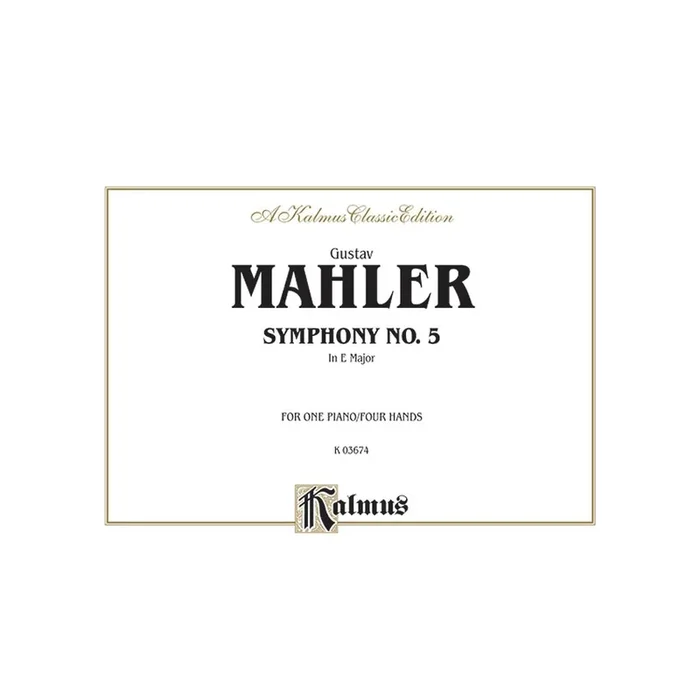 Mahler, Gustav – Symphony No. 5 in E Major