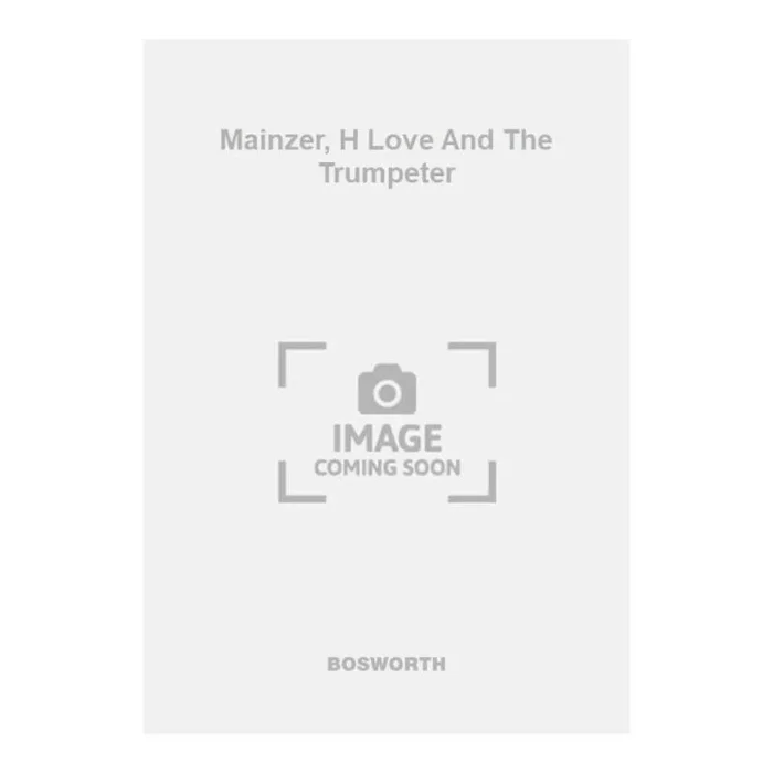 Mainzer, H Love And The Trumpeter