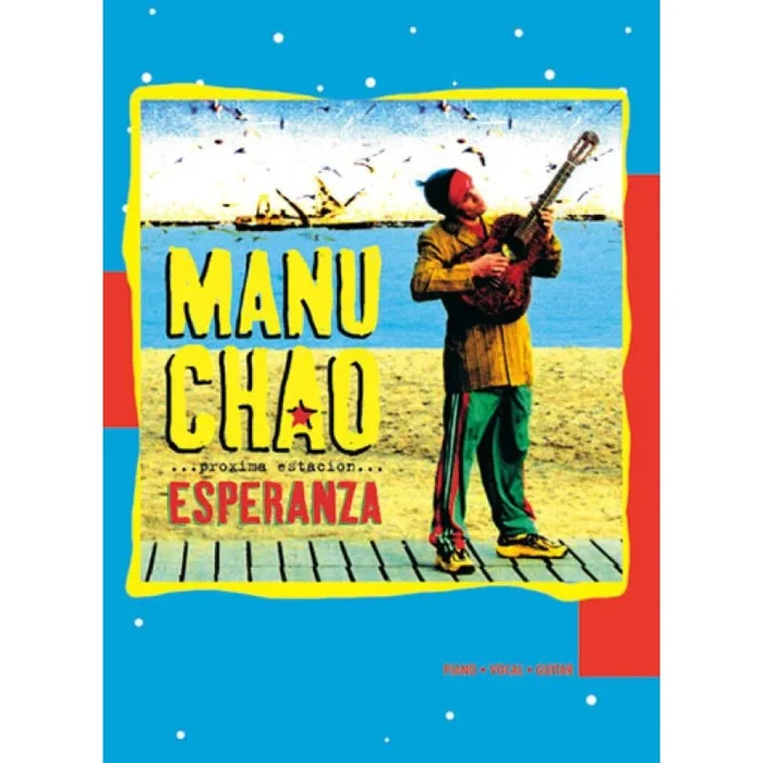 Manu Chao: Esperanza (Próxima Estación)
