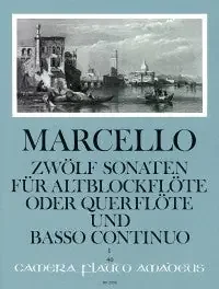 Marcello 12 Sonatas for Alto Recorder and Continuo – Volume 1