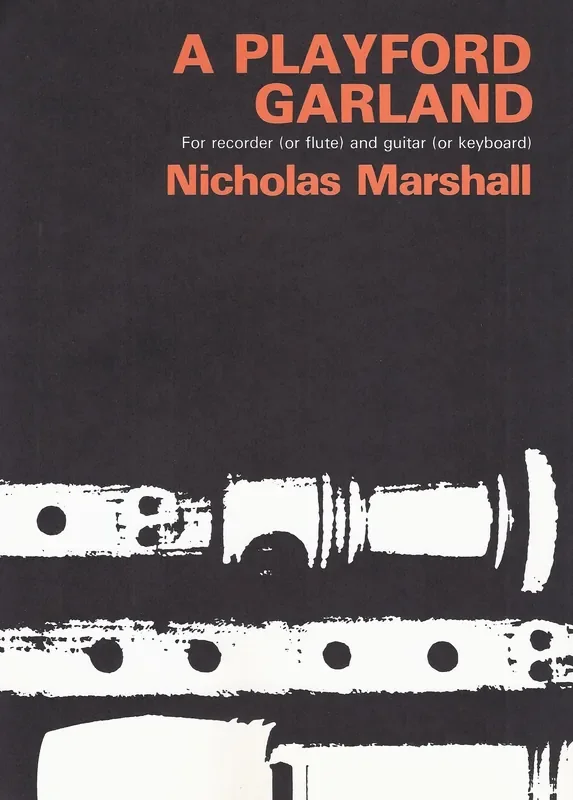 Marshall A Playford Garland for Recorder and Guitar