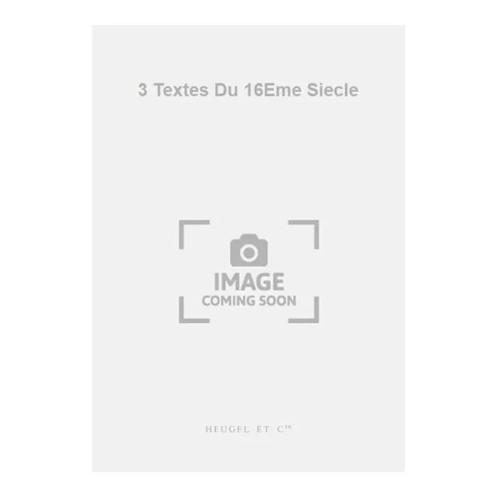 Martinet – 3 Textes Du 16Eme Siecle