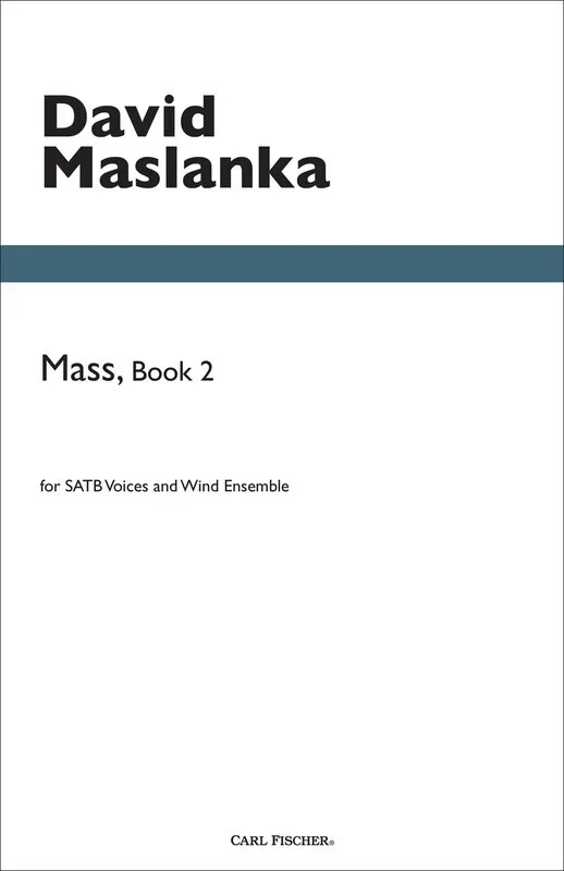 Maslanka – Mass Book 2 Full Score