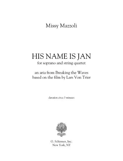 Mazzoli: His Name is Jan (Version for Soprano & String Quartet)