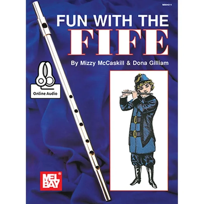 McCaskill & Gilliam – Fun With The Fife