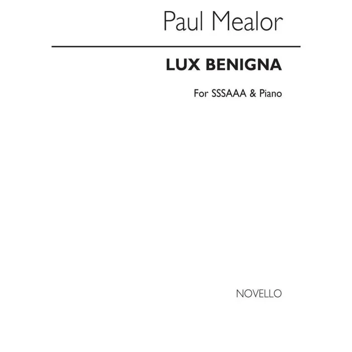 Mealor, Paul – Lux Benigna