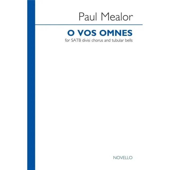 Mealor, Paul – O Vos Omnes