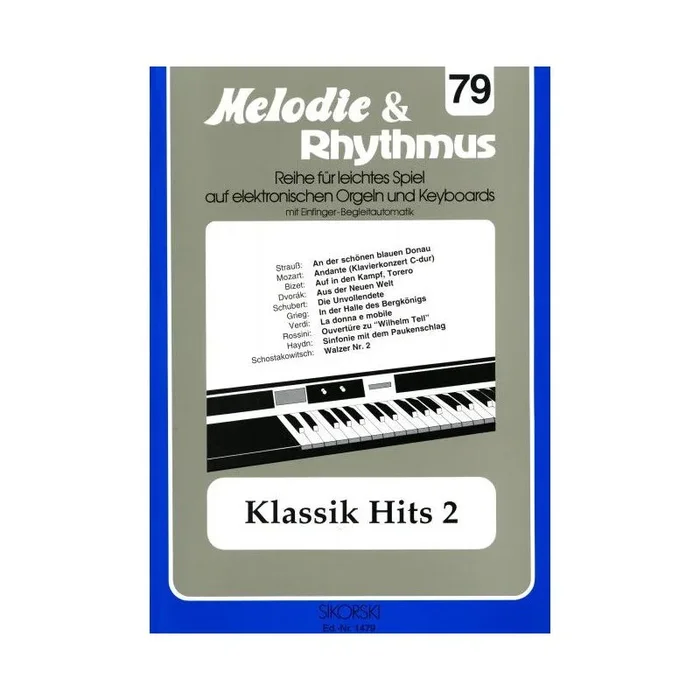 Melodie & Rhythmus, Heft 79: Klassik Hits 2