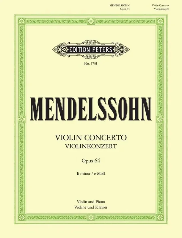 Mendelssohn – Violin Concerto – Opus 64 – E Minor (Violin and Piano)