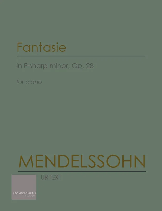 Mendelssohn: Fantasie, Op. 28