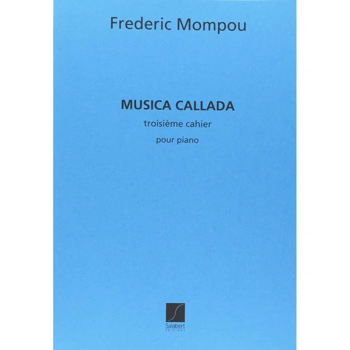 Mompou, Frederic – Musica Callada 3