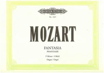 Mozart : Fantasia F Minor Kv608: Organ (Peters)