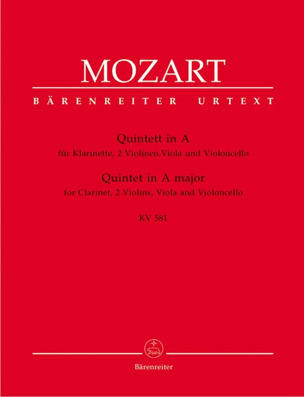Mozart: Quintet for Clarinet, 2 Violins, Viola & Violoncello in A major K. 581 “Stadler Quintet “