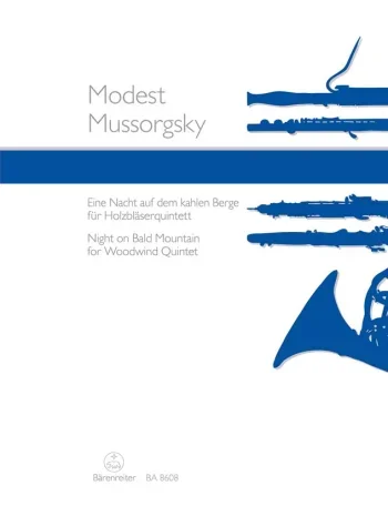 Mussorgsky : Night on Bald Mountain arranged for Woodwind Quintet. : Wind Ensemble: (Barenreiter)