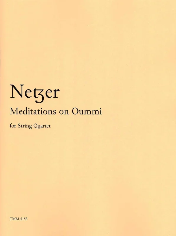 Netzer: Meditations on Oummi
