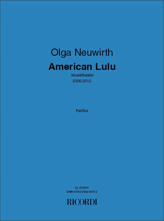 Neuwirth: American Lulu