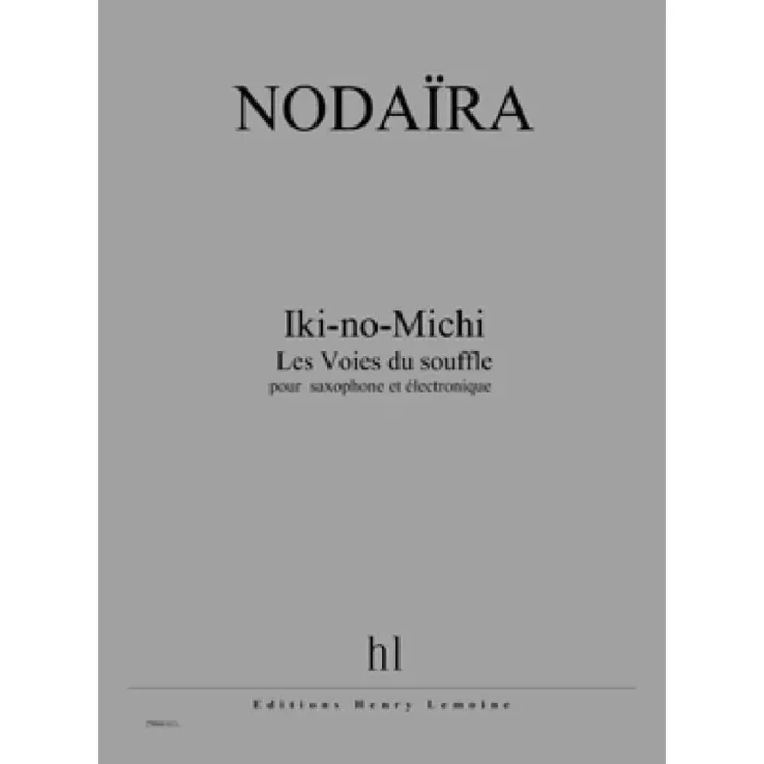 Nodaira, Ichiro – Iki-no-Michi (Les Voies du souffle)