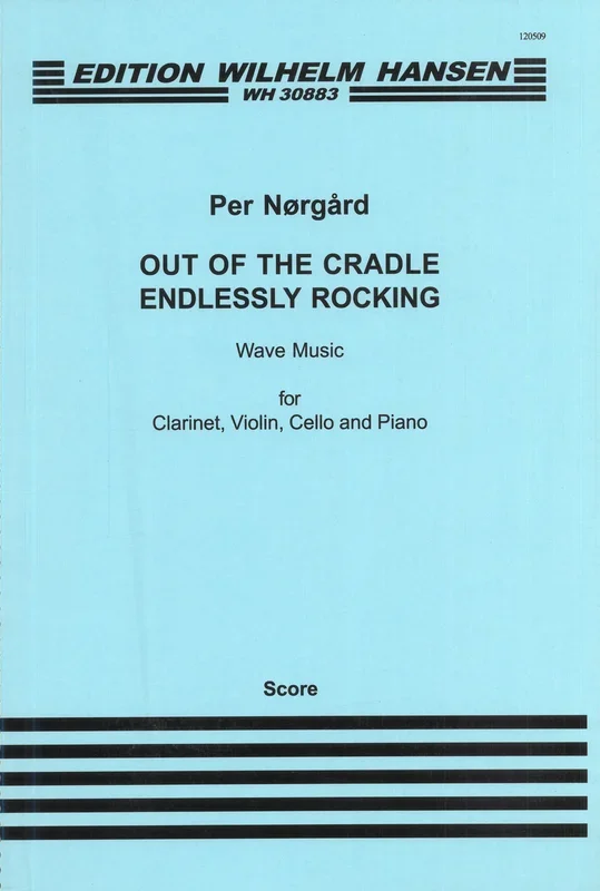 Nørgård: Out of The Cradle Endlessly Rocking